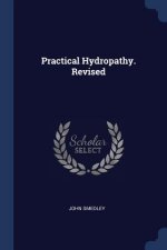 PRACTICAL HYDROPATHY. REVISED