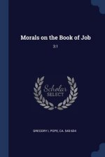 MORALS ON THE BOOK OF JOB: 3:1