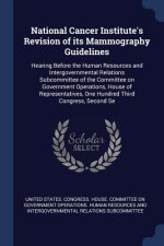 NATIONAL CANCER INSTITUTE'S REVISION OF