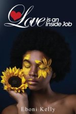 Love is an Inside Job