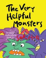 THE VERY HELPFUL MONSTERS (a Happy Multicultural Book)
