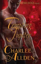 Tempting Jupiter