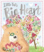 Little Ted's Big Heart