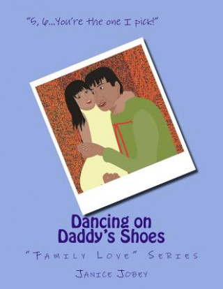 Dancing on Daddy's Shoes: 
