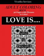 Love Is....: Adult Coloring Book
