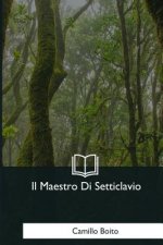 Il Maestro Di Setticlavio