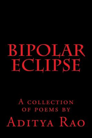 Bipolar Eclipse