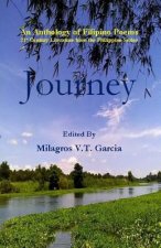 Journey: An Anthology of Filipino Poems 21st Century Literature from the Philippine Series