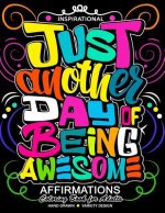 Inspirational Affirmations Coloring books: Motivation, Good Vibes quotes with Doodle Flower and Animals to color (Keep clam and Color it)