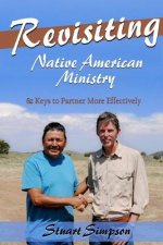 Revisiting Native American Ministry: & Keys to Partner More Effectively