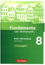 Fundamente der Mathematik - Baden-Württemberg - 8. Schuljahr