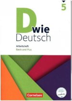 D wie Deutsch - Das Sprach- und Lesebuch für alle - 5. Schuljahr. Arbeitsheft mit Lösungen - Basis und Plus