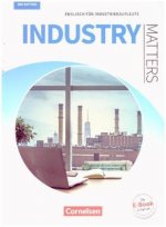 Matters Wirtschaft - Englisch für kaufmännische Ausbildungsberufe - Industry Matters 3rd edition - A2-B2