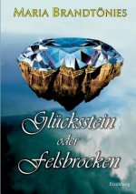 Glucksstein oder Felsbrocken