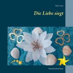 Liebe siegt