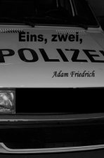 Eins, zwei, Polizei