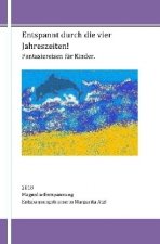 Entspannt durch die vier Jahreszeiten