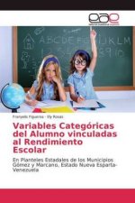 Variables Categoricas del Alumno vinculadas al Rendimiento Escolar