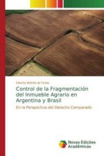 Control de la Fragmentacion del Inmueble Agrario en Argentina y Brasil