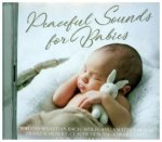 Peaceful Sounds for Babies, 2 Audio-CDs