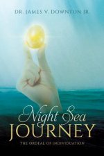 Night Sea Journey: The Ordeal of Individuation