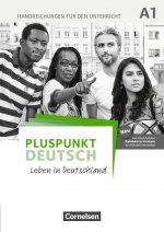 Pluspunkt Deutsch A1: Gesamtband - Allgemeine Ausgabe - Handreichungen für den Unterricht mit Kopiervorlagen