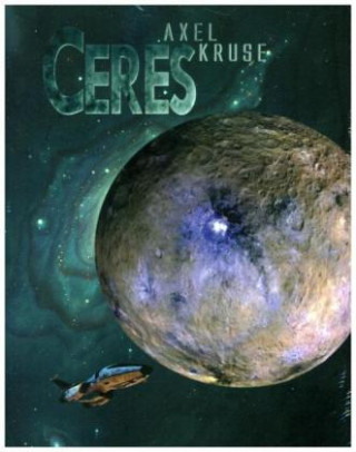 Kruse, A: Ceres