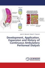 Development, Application, Expansion and History of Continuous Ambulatory Peritoneal Dialysis