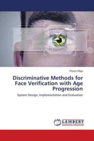 Discriminative Methods for Face Verification with Age Progression