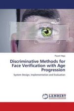 Discriminative Methods for Face Verification with Age Progression