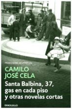 Santa Balbina, 37 ; Gas en cada piso y otras novelas cortas