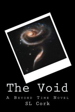 The Void: A Beyond Time Novel