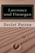 Lawrence und Finnegan: Auf der Suche