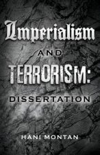 Imperialism and Terrorism: Dissertation
