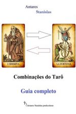 Combinacoes do Taro. Guia Completo