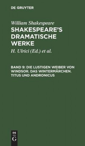 Lustigen Weiber Von Windsor. Das Wintermarchen. Titus Und Andronicus