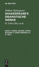 Koenig Johann. Koenig Richard II. Koenig Heinrich IV. (1. Teil)