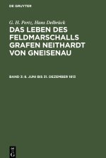 8. Juni bis 31. Dezember 1813