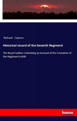 Historical record of the Seventh Regiment