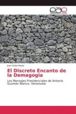 Discreto Encanto de la Demagogia