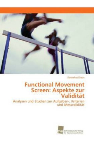 Functional Movement Screen: Aspekte zur Validität