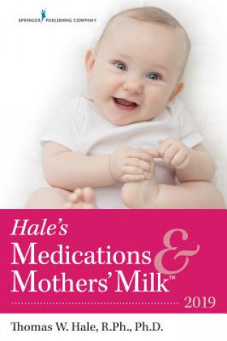 Hale's Medications & Mothers' Milk (TM)