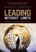 Leading Without Limits: A Guide to Becoming a Global Leader