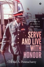 Serve and Live with Honour