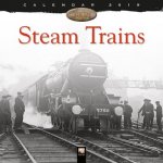 Steam Trains Heritage Wall Calendar 2019 (Art Calendar)
