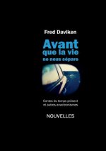 Avant que la Vie ne nous separe