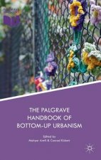 Palgrave Handbook of Bottom-Up Urbanism