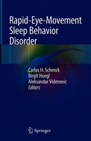Rapid-Eye-Movement Sleep Behavior Disorder
