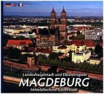 Landeshauptstadt und Elbmetropole MAGDEBURG