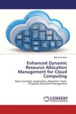 Enhanced Dynamic Resource Allocation Management for Cloud Computing